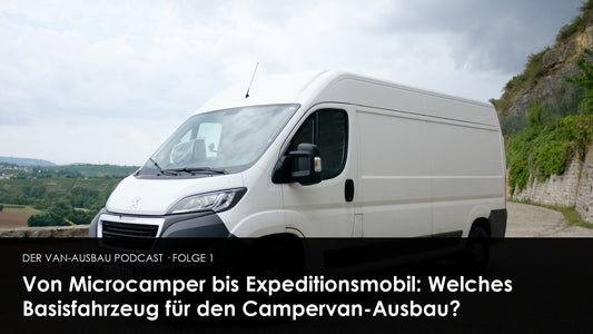 Weißer Kastenwagen als Basisfahrzeug für den Campervan-Ausbau